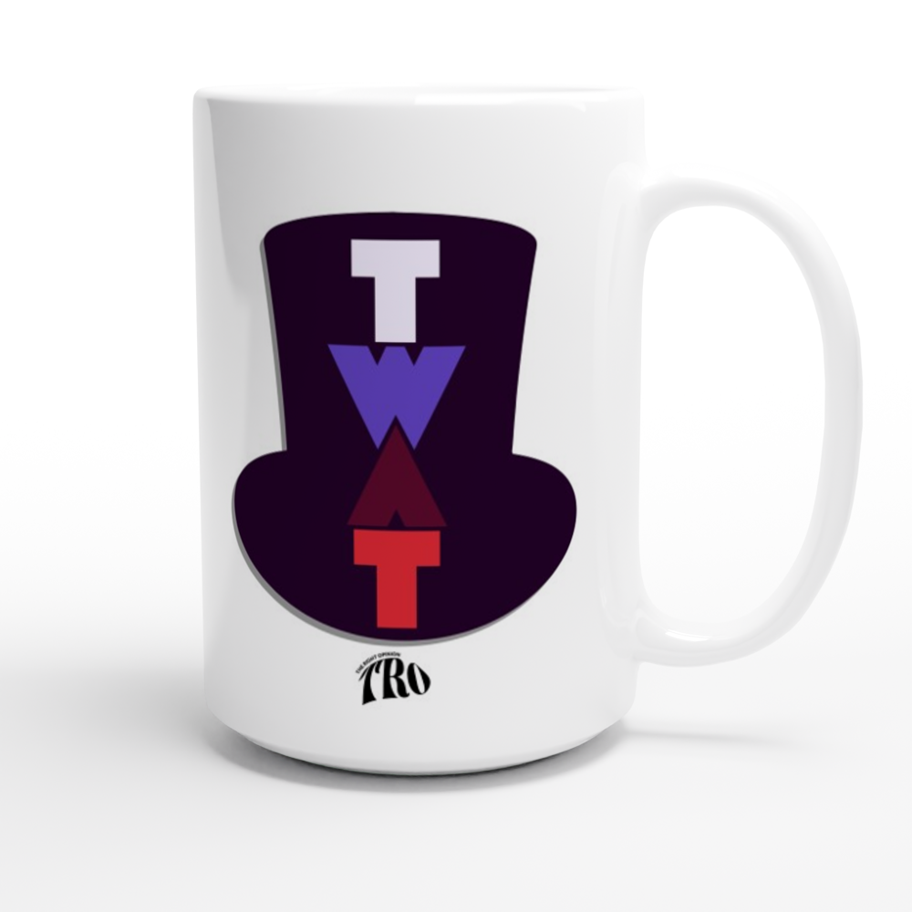 Too much free time , TWAT White Ceramic Mug 15oz