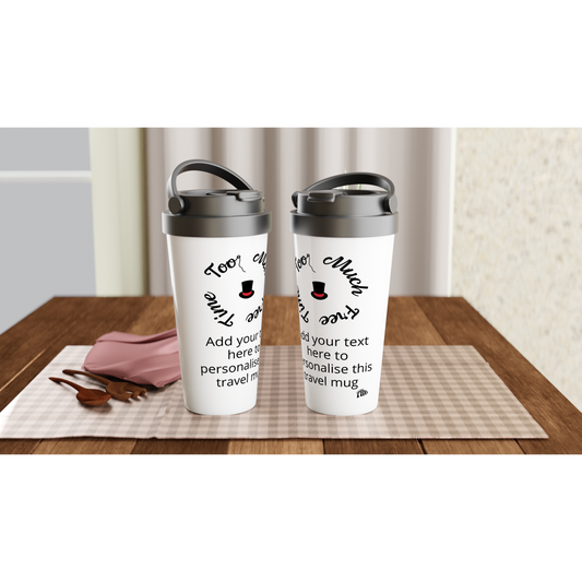 Personalise this White Stainless Steel Travel Mug 15oz