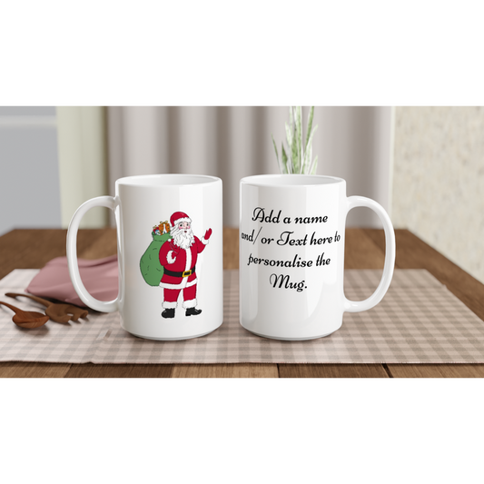 White 15oz Ceramic Mug - Add a name and/or Text to the Mug.