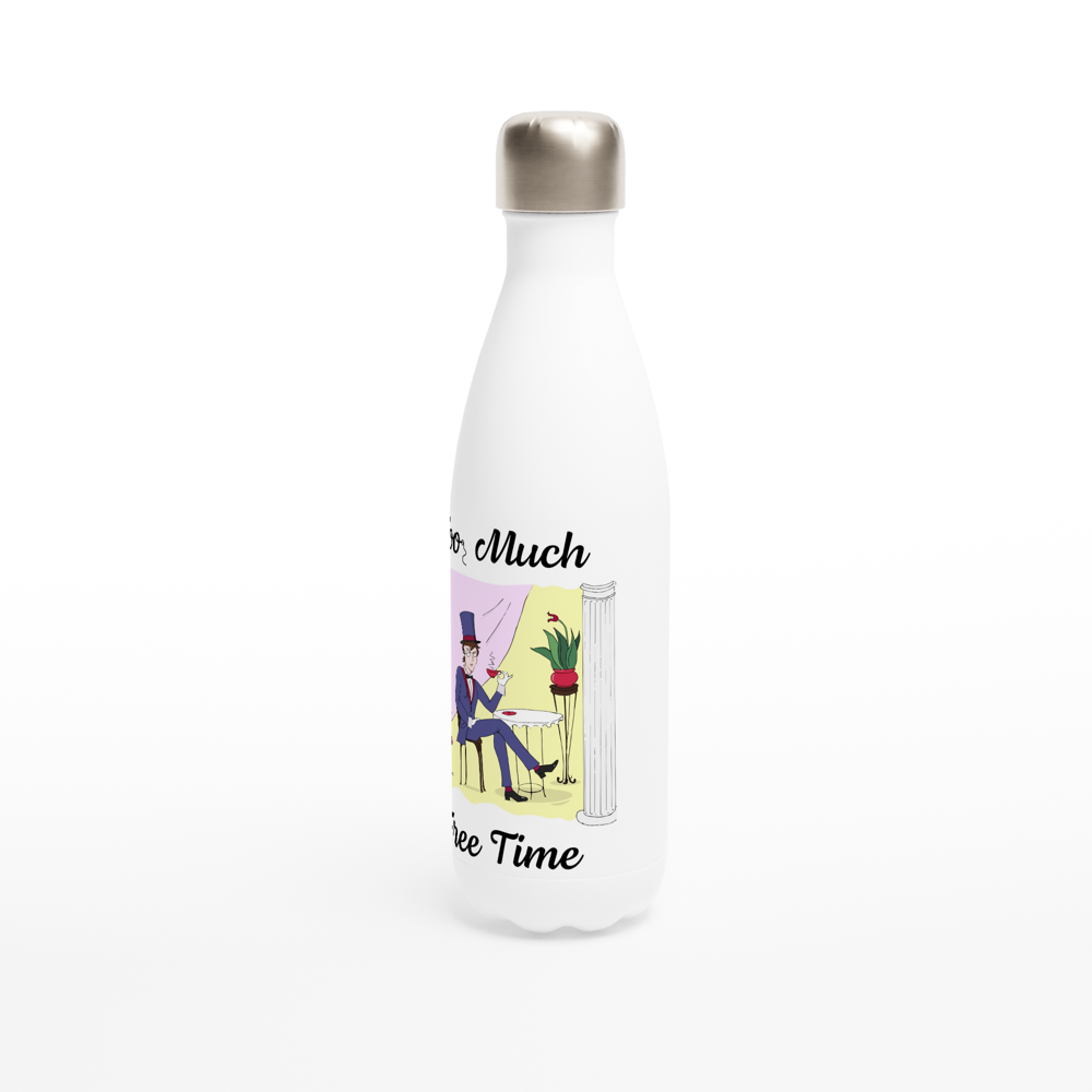 White 17oz Stainless Steel Water Bottle - Too Much Free Time